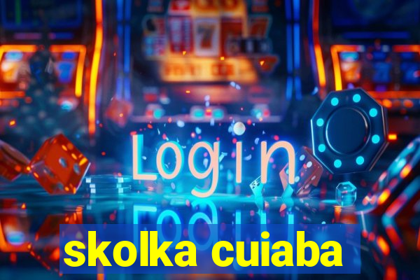 skolka cuiaba